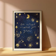 Load image into Gallery viewer, Do what makes you glow A4 print