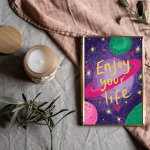 Load image into Gallery viewer, Enjoy your life feel good A4 print