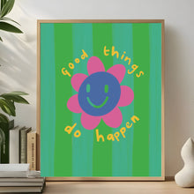 Load image into Gallery viewer, Good things do happen A4 print