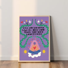 Load image into Gallery viewer, When you stop caring what the outer world thinks your inner world gets better A4 print