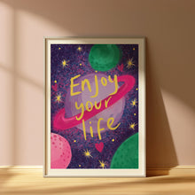 Load image into Gallery viewer, Enjoy your life feel good A4 print
