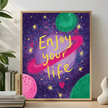 Load image into Gallery viewer, Enjoy your life feel good A4 print
