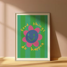 Load image into Gallery viewer, Good things do happen A4 print
