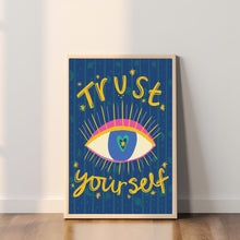 Load image into Gallery viewer, Trust yourself, eye A4 print
