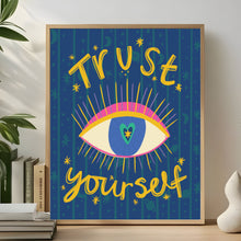 Load image into Gallery viewer, Trust yourself, eye A4 print
