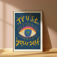 Load image into Gallery viewer, Trust yourself, eye A4 print
