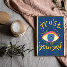 Load image into Gallery viewer, Trust yourself, eye A4 print
