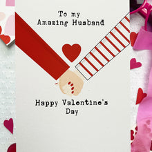 Load image into Gallery viewer, My Amazing Husband Valentine&#39;s Day card
