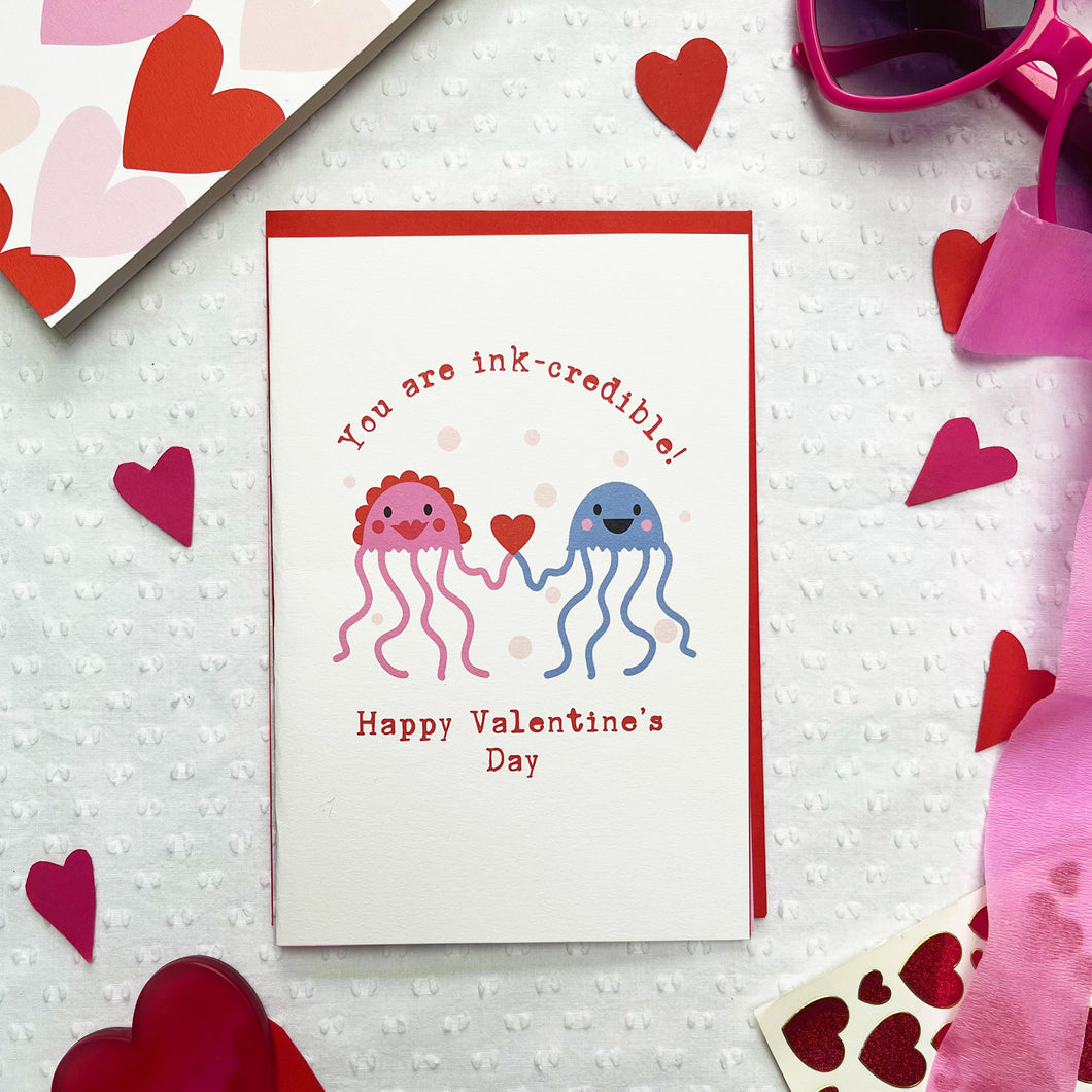 You are ink-credible Valentine's Day card