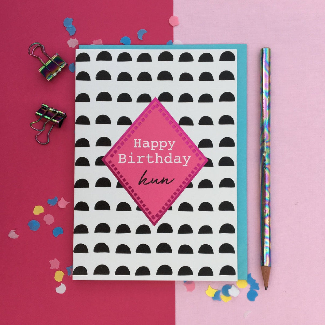 Happy birthday hun pink foil card