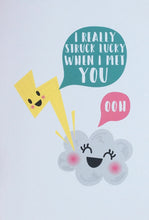 Load image into Gallery viewer, I really struck lucky when I met you card
