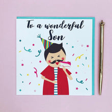 Load image into Gallery viewer, To a wonderful Son - Older son card
