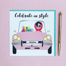 Load image into Gallery viewer, Celebrate in style birthday card
