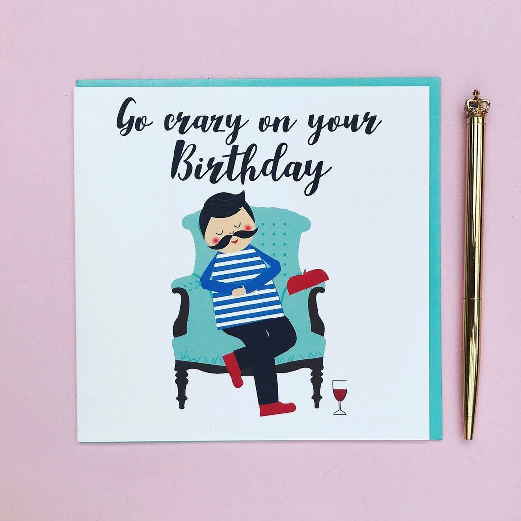 Go crazy on your birthday card
