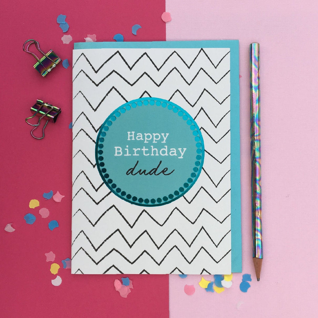 Happy birthday dude turquoise foil card