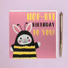 Load image into Gallery viewer, Hop-bee birthday to you card
