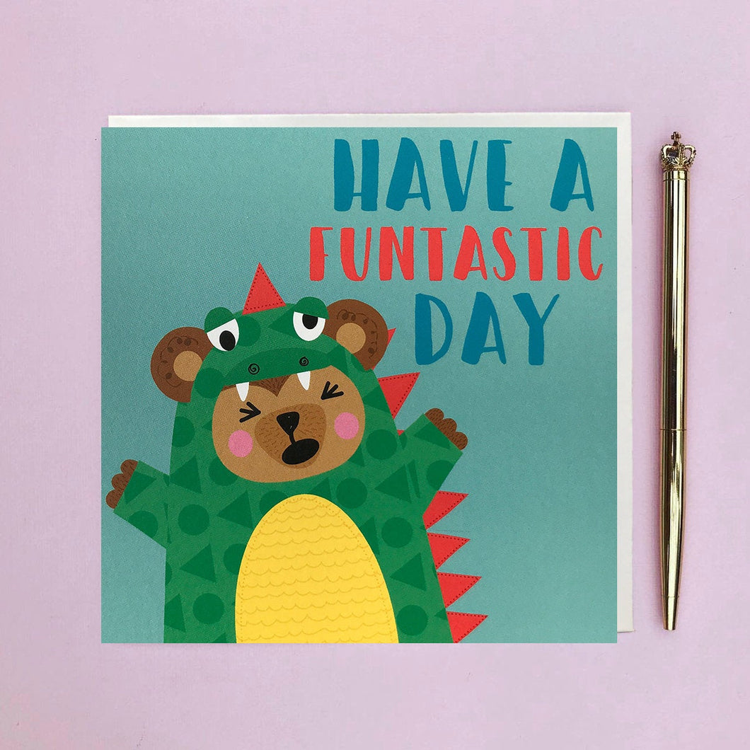Have a funtastic day bear birthday card