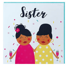 Load image into Gallery viewer, Sister birthday card

